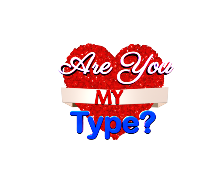 Are_You_My_Type.png