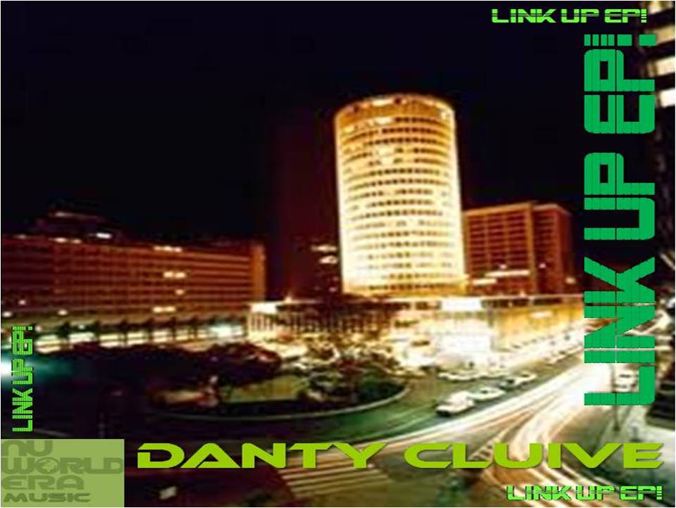 danty cluive Link up EP