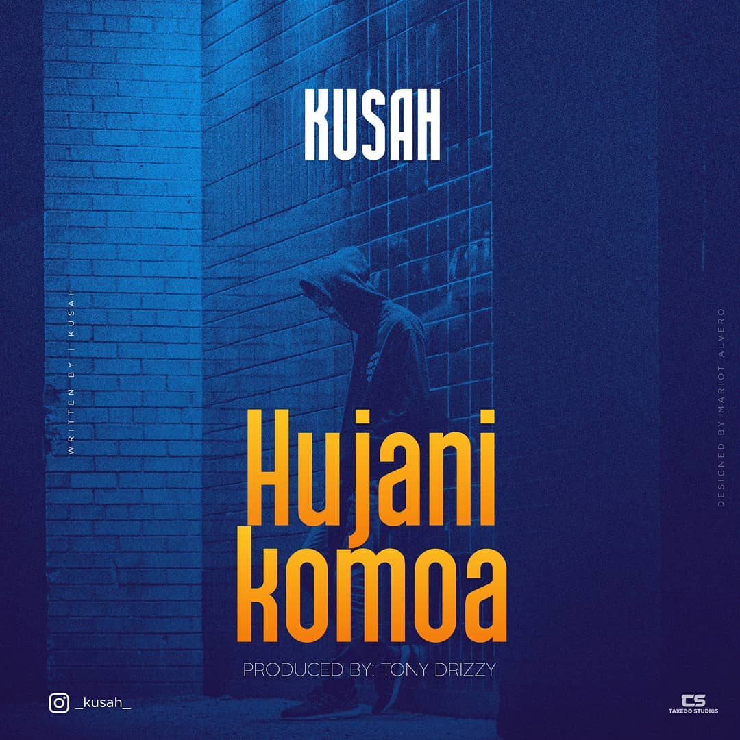 Kusah brings an emotional tune dubbed ‘Hujanikomoa’