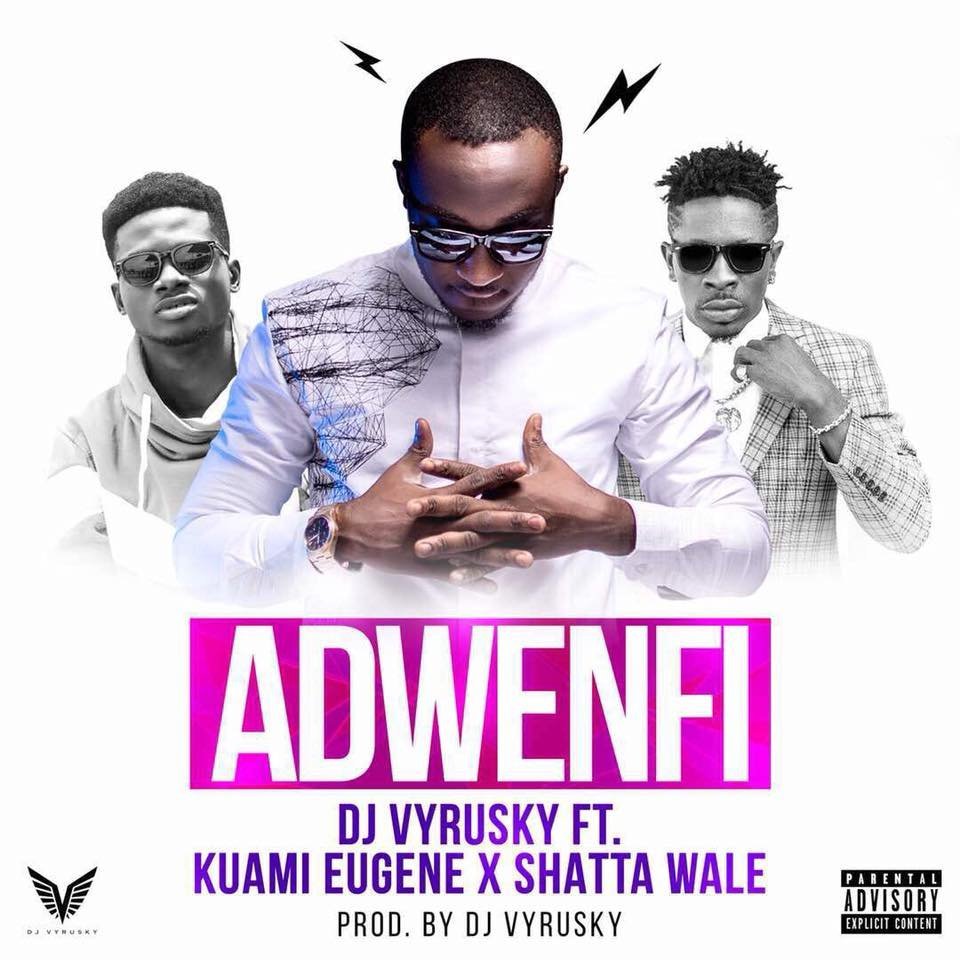 DJ Vyrusky Drops Classic Video For ‘Adwenfi’ ft Shatta Wale, Kuami Eugene
