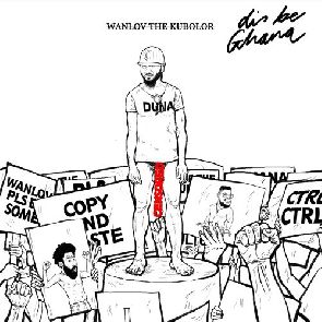 AUDIO: Wanlov The Kubolor Drops ‘This Is Ghana’